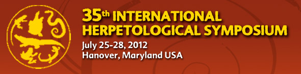 35th International Herpetological Symposium - July 25-28, 2012. Hanover, Maryland USA